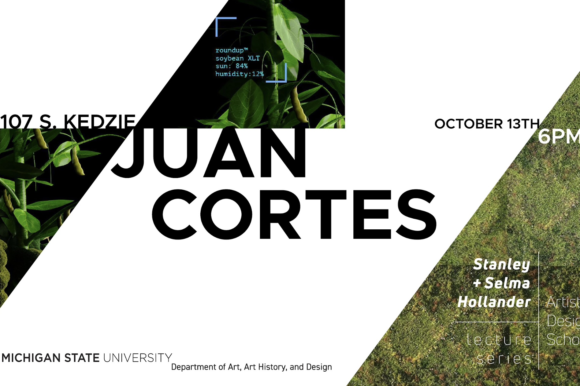 Promotional graphic for a Michigan State University Department of Art, Art History, and Design lecture featuring artist Juan Cortés on October 13th at 6 PM in 107 S. Kedzie.